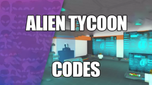 code-alien-tycoon-moi-nhat